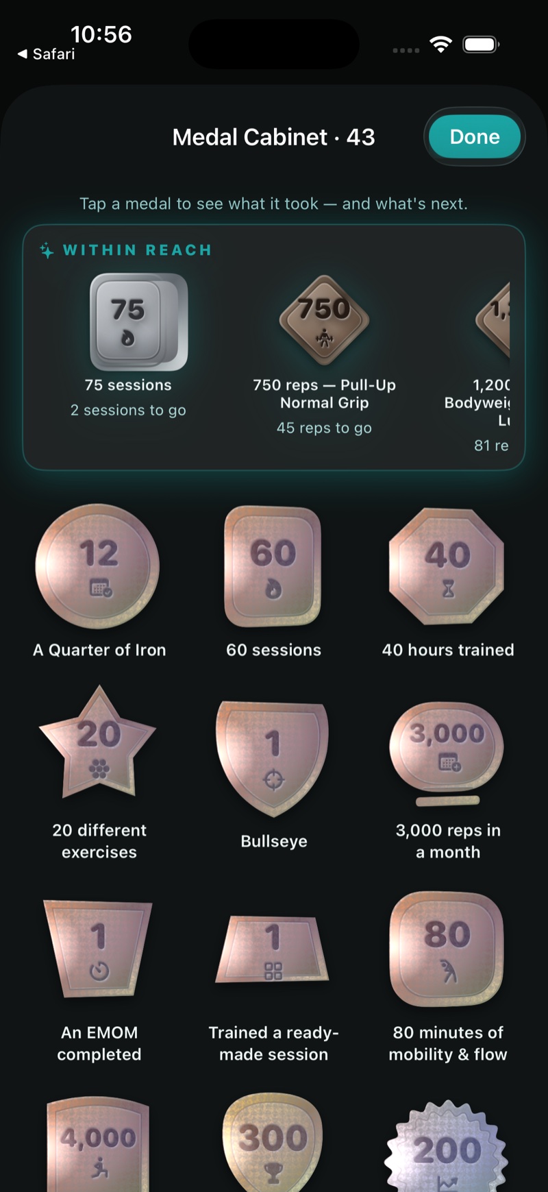 The medal cabinet — 43 earned, the next ones within reach